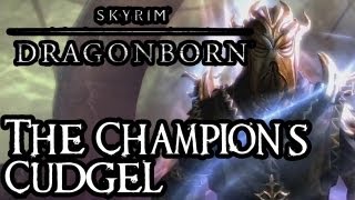 Skyrim Dragonborn  How to Find the Champions Cudgel Unique Two Handed Mace [upl. by Elletnwahs]