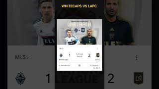 Whitecaps VS LAFC whitecapsvslafc football [upl. by Adabel]