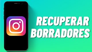 Cómo Recuperar Borradores en Instagram [upl. by Lolita646]