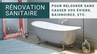 Peinture Rénovation Sanitaire  Relookez sans casser vos éviers baignoires etc [upl. by Eisenberg921]