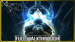 MORTAL SHELL – Full Gameplay Walkthrough  No Commentary 【FULL GAME】4k Ultra HD [upl. by Woodie]