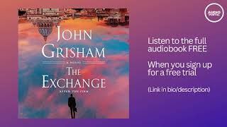 The Exchange Audiobook Summary John Grisham [upl. by Frendel]