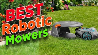 ✌️3 Best Robotic Lawn Mowers 🏆 Robotic Lawnmower Reviews [upl. by Noiram]