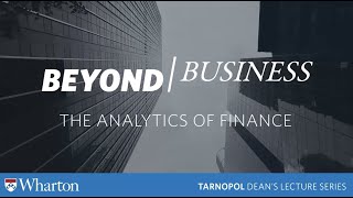 Wharton BeyondBusiness The Analytics of Finance [upl. by Uhsoj]