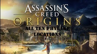 ALL TEN PHYLAKE LOCATIONS  Assassins Creed Origins [upl. by Airrotal68]