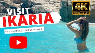 IKARIA the secret TREASURE of GREECE ● 4K [upl. by Darce]