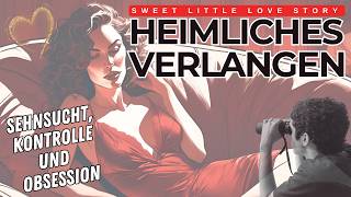 Heimliches Verlangen  Love Story [upl. by Winna]