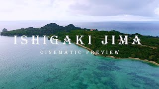 Ishigaki Cinematic Preview [upl. by Reena]