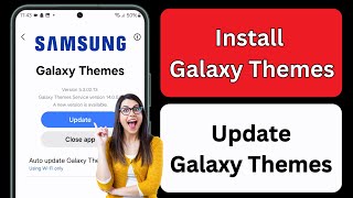 How to install samsung galaxy themes 2024  Update samsung galaxy themes [upl. by Harat989]