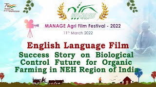 MAFF – 2022 I Success Story on Biological Control Future for Organic Farming in NEH Region [upl. by Tiny]