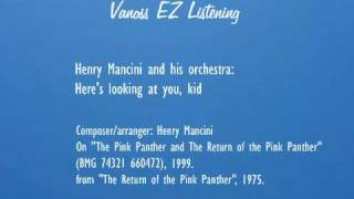 Heres looking at you kid audio  Henry Mancini and his orchestra [upl. by Cordle]