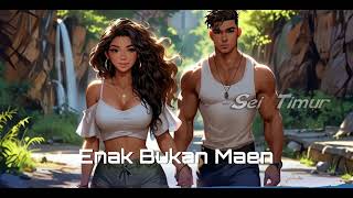 Enak Bukan Maen  Near  Cover Remix  Reggae  Latin Vibes  Lagu Timur Terbaru 2024 [upl. by Birkle403]