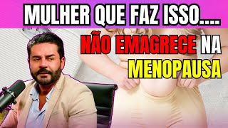 Como emagrecer na menopausa [upl. by Drofxer]