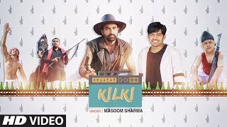 Masoom Sharma quotKilkiquot Latest Haryanvi Video Song Feat Ajay Panghal Shankar Saharan Ajay Ahlawat [upl. by Publia]