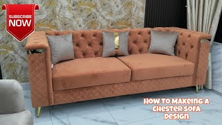 How To Makeing a chester sofa Design step by step process work High Quality Maitrail low price [upl. by Gyatt]