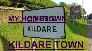 Kildare  my home town [upl. by Ennahoj]