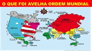 A VELHA ORDEM MUNDIAL [upl. by Holleran]