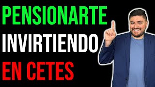 Cómo PENSIONARTE invirtiendo en CETES directo Hasta 77000 MENSUALES con BONOS [upl. by Corb760]