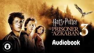 Harry Potter and the Prisoner of Azkaban Full Audiobook harrypotter audiobook harrypotter3 [upl. by Olia]