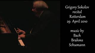 Grigory Sokolov  piano recital  Rotterdam  29 April 2010 [upl. by Aral322]