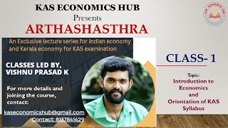 Arthashasthra Class 1 Orientation and Introduction to Economics Kerala PSC KAS KAS Economics [upl. by Pretrice]