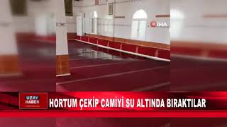 HORTUM ÇEKİP CAMİYİ SU ALTINDA BIRAKTILAR [upl. by Perlman]