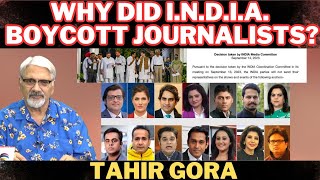 Why did INDIA boycott Journalists Bilatakalluf with Tahir Gora [upl. by Shirleen]