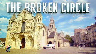 The Broken Circle  Poitiers [upl. by Virgilio]