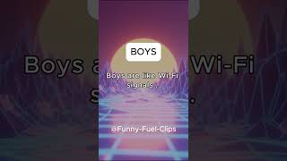 Boys are like wifi signals funny boys funnyfuel quotes funnystories [upl. by Peony]