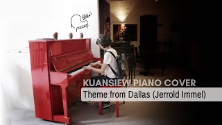 Theme from Dallas Jerrold Immel KUANSIEW Piano Cover [upl. by Tioneb]