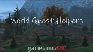 The BEST World Quest Helpers  GameOnEnd  WoW Addons Series  World of Warcraft [upl. by Akilaz]