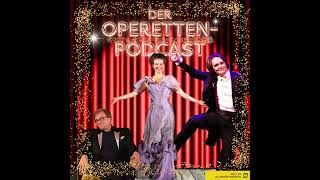 Der Operetten Podcast [upl. by Aibos]