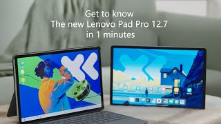 Get to Know the new Lenovo pad pro 127 in 1 minute [upl. by Lukey]