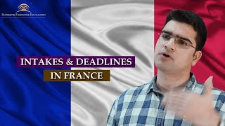 Intakes and application deadlines for universities in France  Study in France [upl. by Acinoryt]