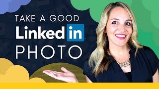 How To Take A Good Profile Photo For LinkedIn  LinkedIn Profile Photo Tips [upl. by Kasper178]