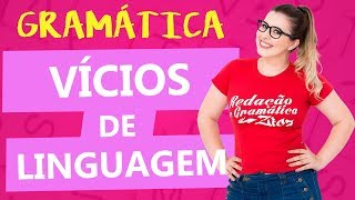 VÍCIOS DE LINGUAGEM  AULA COMPLETA  Aula 3  Profa Pamba  Curso de Estilística [upl. by Larkins]