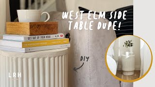 Fluted Side Table DIY  West ElmInspired Furniture Dupe on a Budget  Little Reesor House [upl. by Sergei]