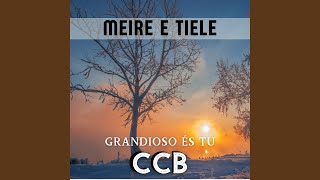 Grandioso És Tu  Ccb [upl. by Idnem]