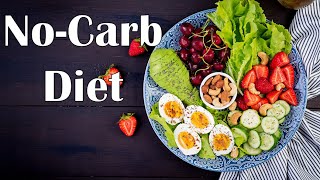 No Carb Zero Carb Diet  Benefits Vs Risks Foods For A No Carb Diet LowCarb Vs Keto [upl. by Murphy]