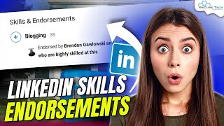 LinkedIn Skill Endorsements How to Endorse Someone on LinkedIn [upl. by Wilmar]