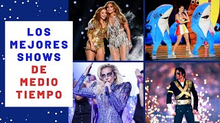 TOP 7 Los mejores shows de medio tiempo del SUPER BOWL  Super Bowl halftime show [upl. by Nyrrad]