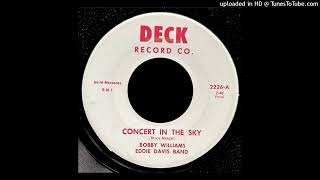 Bobby Williams Eddie Davis Band  Concert in The Sky  Deck Record Co [upl. by Dumond165]