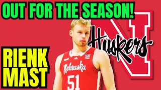 BREAKING Nebraskas Rienk Mast is out for the season [upl. by Sherlock]