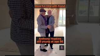 Anthony Hopkins fun with friend at 86 anthonyhopkins hollywood beforeandafter antesedepois [upl. by Strephon]