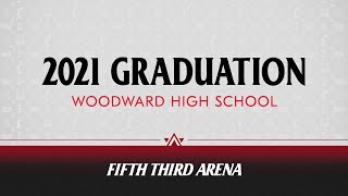 2021 Woodward Graduation [upl. by Sproul]