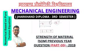 SOM I Torsion of Beam I 3rd Sem I PYQ I JUT2019 I By Vikas Sir I Mechanical Engineering I  05 [upl. by Ayle]