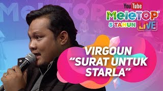 Virgoun Mantap dengan Surat Cinta Untuk Starla I Persembahan LIVE MeleTOP [upl. by Kazim]