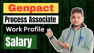 Should You Join Genpact As Process Associate  Genpact Salary  Process Associate Work  Hike [upl. by Eittol]