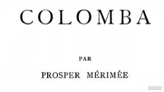 1 Colomba Prosper Mérimée livre audio partie 1 sur 4 [upl. by Quinn499]