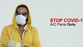 Ferre Gola clip quotWere Fighting Corona virus quot stop Covid19 [upl. by Ahsieyk]